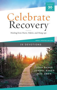 Title: Celebrate Recovery Booklet: 28 Devotions, Author: John Baker