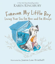 Title: Forever My Little Boy, Author: Karen Kingsbury