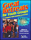 Great Retreats for Youth Groups