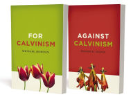 Title: For and Against Calvinism Pack, Author: Michael Horton