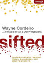 Sifted: Pursuing Growth through Trials, Challenges, and Disappointments