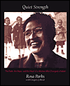 Quiet Strength: The Faith, the Hope, and the Heart of a Woman Who Changed a Nation
