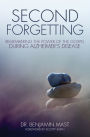 Second Forgetting: Remembering the Power of the Gospel during Alzheimer's Disease