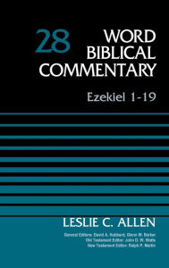 Title: Ezekiel 1-19, Volume 28, Author: Leslie C. Allen