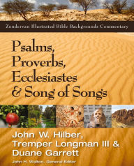 Title: Psalms, Proverbs, Ecclesiastes, and Song of Songs, Author: John Hilber