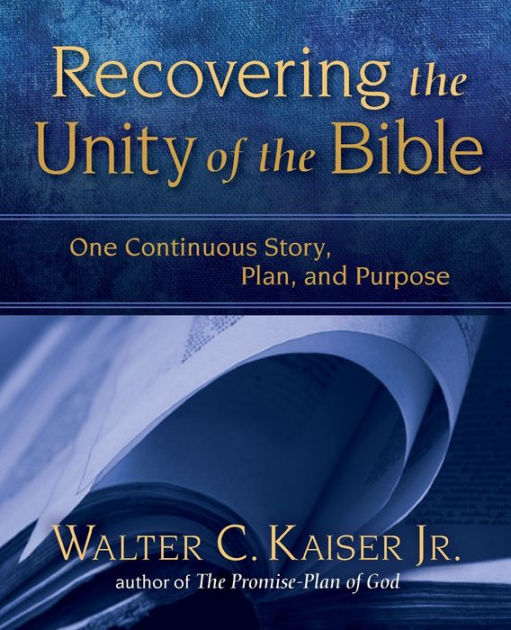 recovering-the-unity-of-the-bible-one-continuous-story-plan-and