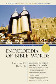 Title: New International Encyclopedia of Bible Words, Author: Lawrence O. Richards
