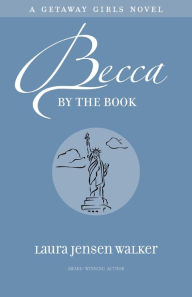 Title: Becca by the Book, Author: Laura Jensen Walker