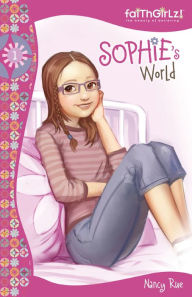 Title: Sophie's World (Faithgirlz!: The Sophie Series #1), Author: Nancy N. Rue