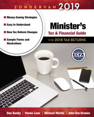 Title: Zondervan 2019 Minister's Tax and Financial Guide: For 2018 Tax Returns, Author: Dan Busby