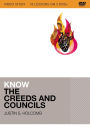Know the Creeds and Councils Video Study: 15 Lessons on 3 DVDs