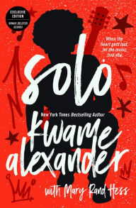 Title: Solo (B&N Exclusive Edition), Author: Kwame Alexander