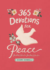 Title: 365 Devotions for Peace, Author: Cheri Cowell