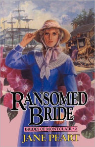 Title: Ransomed Bride: Book 2, Author: Jane Peart