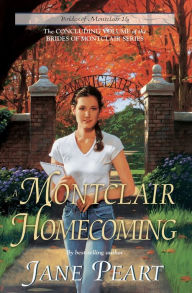 Title: A Montclair Homecoming, Author: Jane Peart