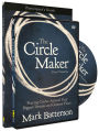 The Circle Maker Participant's Guide with DVD: Praying Circles Around Your Biggest Dreams and Greatest Fears
