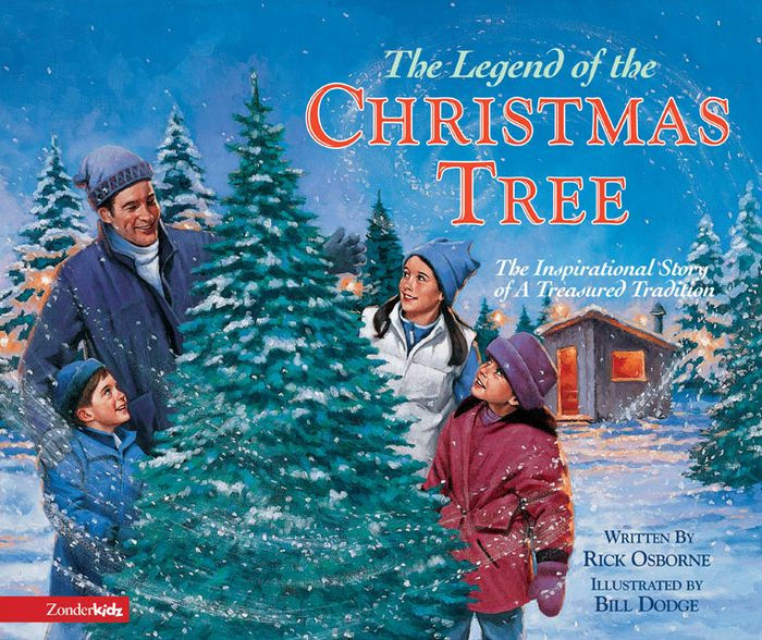 The Legend of the Christmas Tree The Inspirational Story of a