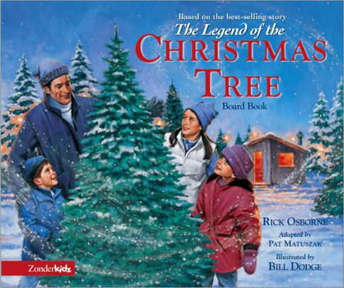 The Legend of the Christmas Tree Board Book by Rick Osborne, Board Book