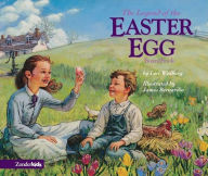 The Legend of the Easter Egg Board Book (Liberty Letters Series)