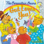 God Loves You! (Berenstain Bears Series)