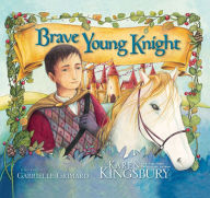 Title: The Brave Young Knight, Author: Karen Kingsbury