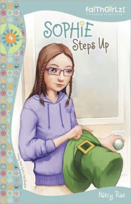 Sophie Steps Up (Faithgirlz!: The Sophie Series #4)