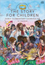 Story Early Elementary Curriculum: 31 Lessons
