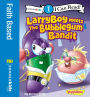 LarryBoy Meets the Bubblegum Bandit: Level 1