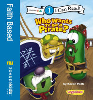 Title: Who Wants to Be a Pirate?: Level 1, Author: Karen Poth