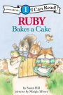 Ruby Bakes a Cake (I Can Read Book 1 Series)