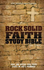 Rock Solid Faith Study Bible for Teens, NIV: Build and defend your faith based on God's promises