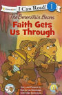 Alternative view 2 of The Berenstain Bears, Faith Gets Us Through