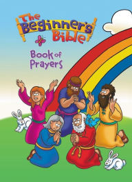 Title: The Beginner's Bible Book of Prayers, Author: The Beginner's Bible