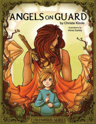 Title: Angels on Guard, Author: Christa J. Kinde