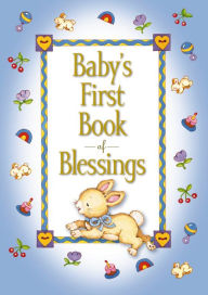 Title: Baby's First Book of Blessings, Author: Melody Carlson