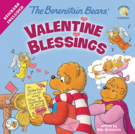 Title: The Berenstain Bears' Valentine Blessings: A Valentine's Day Book For Kids, Author: Mike Berenstain