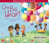 Title: One Big Heart Activity Kit: A Celebration of Being More Alike than Different, Author: Linsey Davis