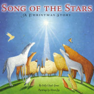 Title: Song of the Stars: A Christmas Story, Author: Sally Lloyd-Jones