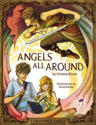 Title: Angels All Around (Threshold Series Prequel), Author: Christa J. Kinde