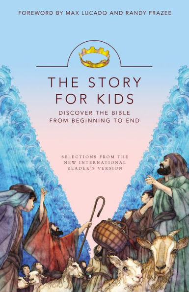 NIrV, The Story for Kids: Discover the Bible from Beginning to End