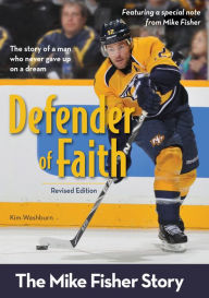 Title: Defender of Faith, Revised Edition: The Mike Fisher Story, Author: Kim Washburn