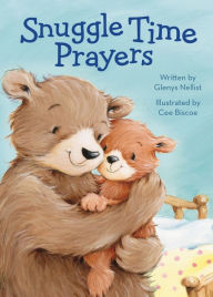Title: Snuggle Time Prayers, Author: Glenys Nellist
