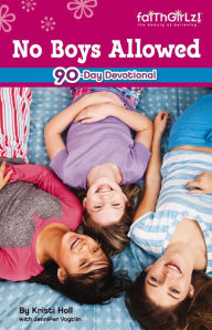 Title: No Boys Allowed: 90-Day Devotional, Author: Michelle Medlock Adams
