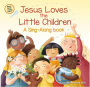 Jesus Loves the Little Children