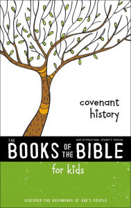 Title: NIrV, The Books of the Bible for Kids: Covenant History, Paperback: Discover the Beginnings of God's People, Author: Zondervan