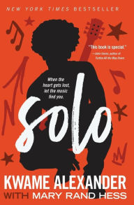 Title: Solo, Author: Kwame Alexander