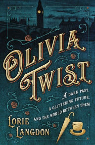 Title: Olivia Twist, Author: Lorie Langdon