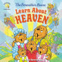 The Berenstain Bears Learn About Heaven