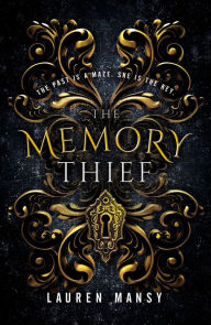 Title: The Memory Thief, Author: Lauren Mansy