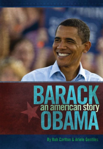 Barack Obama: An American Story